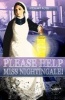 Please Help, Miss Nightingale (Paperback) - Stewart Ross Photo