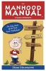 The Manhood Manual - A Comic Adventure (Paperback) - MR Steven F Stanaszak Photo