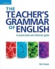 The Teacher's Grammar of English with Answers - A Course Book and Reference Guide (Paperback) - Ron Cowan Photo