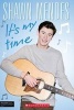 Shawn Mendes: It's My Time (Paperback) - Debra Mostow Zakarin Photo