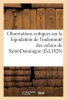 Observations Critiques Sur La Liquidation de L'Indemnite Des Colons de Saint-Domingue (French, Paperback) - Sans Auteur Photo