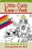 Christmas Story Coloring Book for Kids - Little Cats Eww & Yuck - Read and Color (Paperback) - Ekaterina Chernova Photo