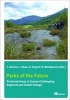 Parks of the Future (Paperback) - Thomas Hammer Photo