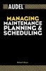 Audel Managing Maintenance Planning and Scheduling (Online resource) - Michael V Brown Photo