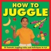 How to Juggle - 25 Fantastic Juggling Tricks and Techniques to Try! (Hardcover) - Nick Huckleberry Beak Photo