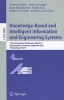 Knowledge-Based and Intelligent Information and Engineering Systems, Part IV - 15th International Conference, KES 2011, Kaiserslautern, Germany, September 12-14, 2011, Proceedings (Paperback) - Andreas Konig Photo