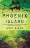 Phoenix Island (Paperback) - John Dixon Photo