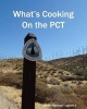 What's Cooking on the PCT (Paperback) - MR Martin Leghart Jr Photo