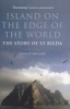 Island on the Edge of the World: The Story of St Kilda (Paperback, Main) - Charles Maclean Photo