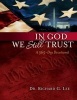 In God We Still Trust - A 365-Day Devotional (Hardcover) - Richard G Lee Photo