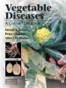 Vegetable Diseases - A Colour Handbook (Hardcover) - Steven T Koike Photo