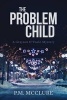 The Problem Child - A Grayson O'Toole Mystery (Paperback) - P M McClure Photo