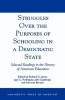 Struggles Over the Purposes of Schooling in a Democratic State - Selected Readings in the History of American Education (Paperback, New) - Richard G Lyons Photo