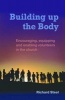 Building Up the Body - Encouraging, Equipping and Enabling Volunteers in the Church (Paperback) - Richard Steel Photo