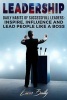 Leadership - Daily Habits of Successful Leaders - Inspire, Influence and Lead People Like a Boss (Paperback) - Lucas Bailly Photo