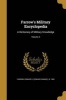 Farrow's Military Encyclopedia - A Dictionary of Military Knowledge; Volume 2 (Paperback) - Edward S Edward Samuel B 18 Farrow Photo