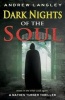 Dark Nights of the Soul: A Nathen Turner Thriller (Paperback) - Andrew Langley Photo