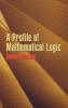 A Profile of Mathematical Logic (Paperback) - Howard Delong Photo