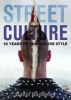 Street Culture - Fifty Years of Subculture Style (Paperback) - Gavin Baddeley Photo