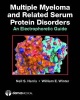 Multiple Myeloma and Related Serum Protein Disorders - An Electrophoretic Guide (Hardcover) - Neil S Harris Photo