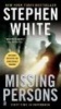 Missing Persons (Paperback) - Stephen White Photo