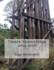 Timber Newsletters 2014-2016 (Paperback) - Edgar Stubbersfield Photo