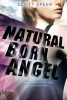 Natural Born Angel (Paperback) - Scott Speer Photo