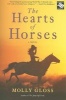 The Hearts of Horses (Paperback) - Molly Gloss Photo