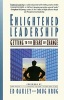 Enlightened Leadership - Getting to the Heart of Change (Paperback, 1st Fireside ed) - Ed Oakley Photo