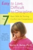 Easy to Love, Difficult to Discipline (Paperback, 1st Quill Ed) - Becky A Bailey Photo