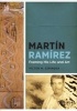 Martain Ramairez - Framing His Life and Art (Hardcover) - Victor M Espinosa Photo