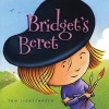 Bridget's Beret (Hardcover) - Tom Lichtenheld Photo