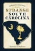 Strange South Carolina (Paperback) - Sherman Carmichael Photo