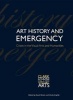 Art History and Emergency - Crises in the Visual Arts and Humanities (Paperback) - Darby English Photo