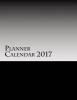 Planner Calendar 2017 (Paperback) - One Jacked Monkey Publications Photo