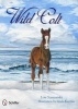 Wild Colt (Hardcover) - Lois K Szymanski Photo