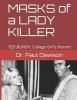 Masks of a Lady Killer - Ted Bundy: College Girl's Horror! (Paperback) - Dr Paul Dawson Photo