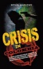 Crisis in Colombia - A Junta Overlord Holds a Group of Hostages for Ransom. Can Mac and Sarah Save the Innocent Abductees? (Paperback) - Bryan Marlowe Photo