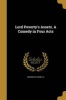 Lord Poverty's Assets. a Comedy in Four Acts (Paperback) - Frank J Mcgrath Photo