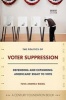 The Politics of Voter Suppression - Defending and Expanding Americans' Right to Vote (Hardcover) - Tova Andrea Wang Photo