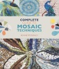 Complete Guide to Mosaic Techniques - A Complete Guide, with Contributions from 40 International Artists (Paperback) - Bonnie Fitzgerald Photo