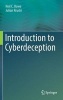 Introduction to Cyberdeception 2017 (Hardcover) - Neil C Rowe Photo