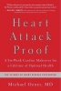 Heart Attack Proof - A Six-Week Cardiac Makeover for a Lifetime of Optimal Health (Hardcover, New) - Michael Ozner Photo