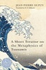 A Short Treatise on the Metaphysics of Tsunamis (Paperback) - Jean Pierre Dupuy Photo