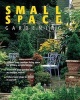 Small Space Gardening (Paperback) - Melinda Myers Photo