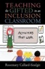 Teaching the Gifted in an Inclusion Classroom - Activities That Work (Paperback) - Rosemary Callard Szulgit Photo