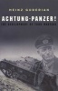 Achtung-Panzer! - The Development of Tank Warfare (Paperback, New Ed) - Heinz Guderian Photo