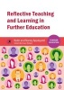 Reflective Teaching and Learning in Further Education (Paperback) - Keith Appleyard Photo