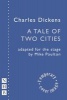 A Tale of Two Cities (stage version) (Paperback, New) - Mike Poulton Photo