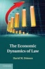 The Economic Dynamics of Law (Hardcover, New) - David M Driesen Photo